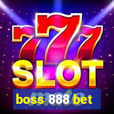 boss 888 bet